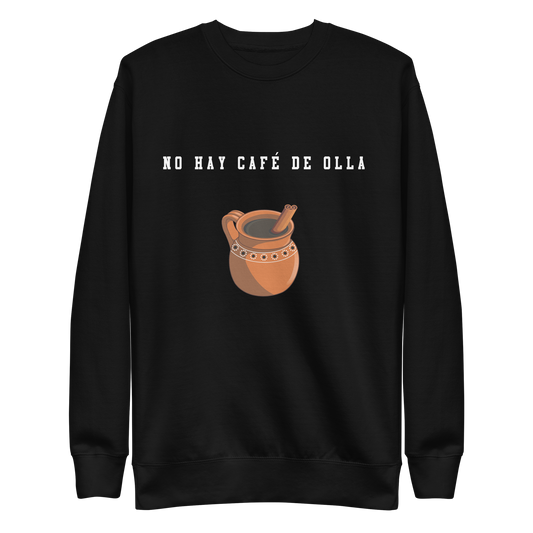 Café De Olla Couples Matching Cozy Authentic Mexican Graphic Quote Sweatshirt