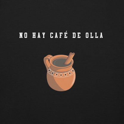 Café De Olla Couples Matching Cozy Authentic Mexican Graphic Quote Sweatshirt