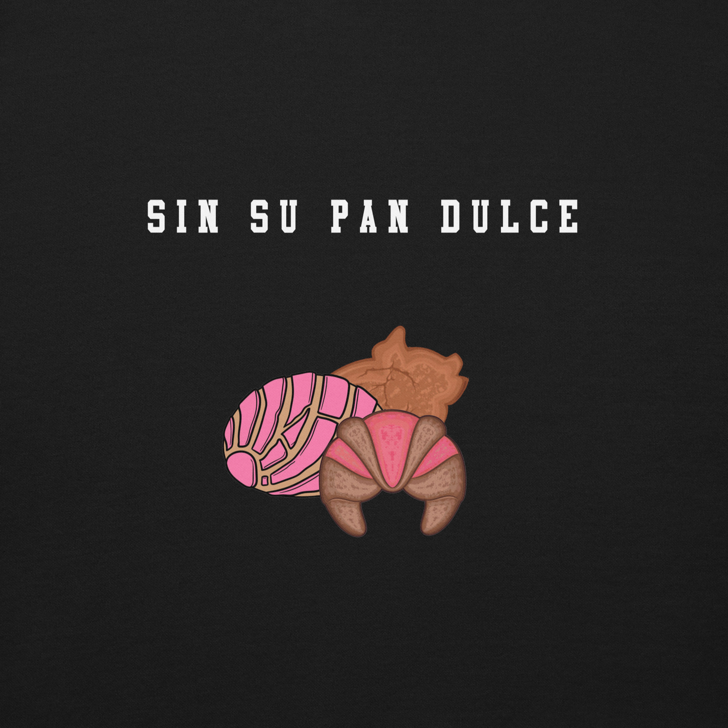 Pan Dulce Couples Matching Cozy Authentic Mexican Graphic Quote Sweatshirt
