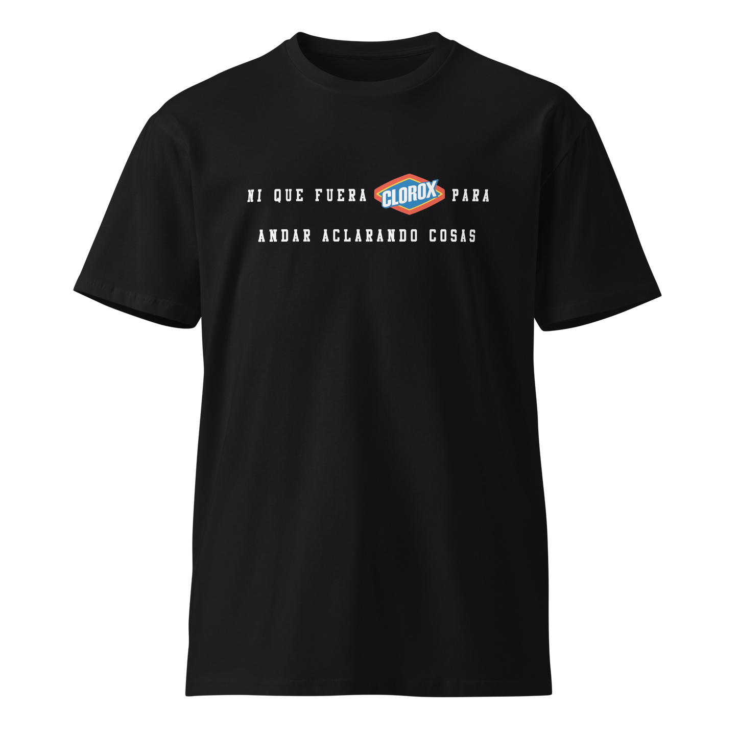 Clorox Men's Authentic Mexican Graphic Quote Tee