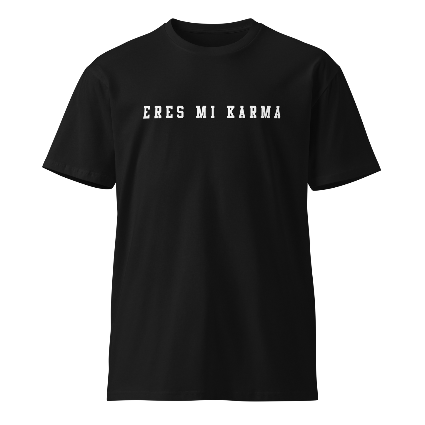 Eres Mi Karma Men's Authentic Mexican Graphic Quote Tee