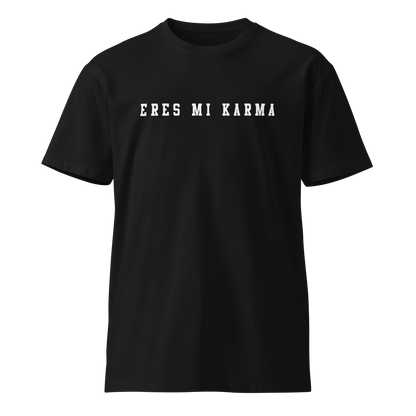 Eres Mi Karma Men's Authentic Mexican Graphic Quote Tee