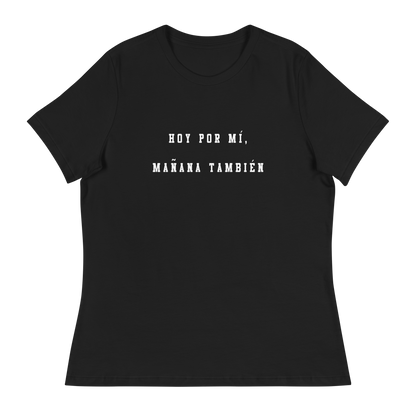 Hoy Por Mi Women's Authentic Mexican Graphic Quote Tee
