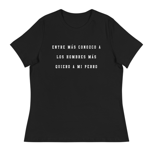 Más Quiero A Mi Perro Women's Authentic Mexican Graphic Quote Tee